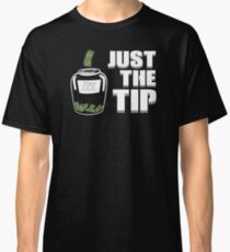 Bartender - Just the Tip Classic T-Shirt