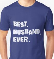 Best husband ever Unisex T-Shirt