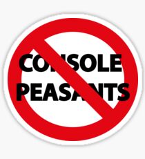 No Console Peasants Sticker