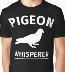 Pigeon Whisperer Graphic T-Shirt