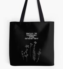 BTS Not Today Song Quote v3 Tote Bag