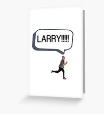 Joe looking for Larry Greeting Card