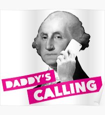 Daddy's calling Poster