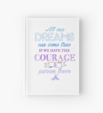 All our dream can come true Hardcover Journal