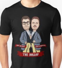 The Dollop: Conjoined Co-hosts Unisex T-Shirt