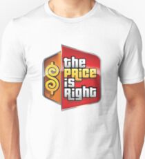 The Price is Right Unisex T-Shirt