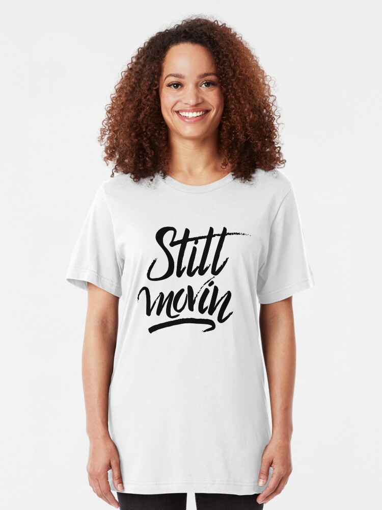 Alternate view of Still Movin' Slim Fit T-Shirt
