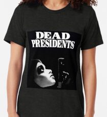 dead presidents t shirts