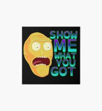 Show me what you got Art Board