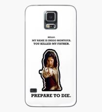 My Name Is Inigo Montoya. Case/Skin for Samsung Galaxy