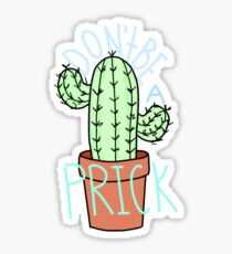 sei kein Arsch !! Sticker