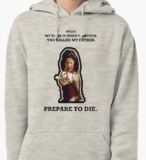 My Name Is Inigo Montoya. Pullover Hoodie