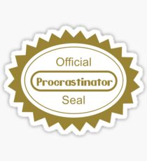 The Procrastination Sticker