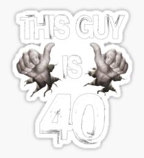 Funny 40th Birthday Gift. This Guy is 40 Sticker