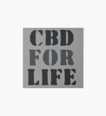 CBD For Life Cannabis Art Board