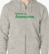 nature is awesome Zipped Hoodie