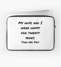 My Wife Joke Design Laptop Sleeve
