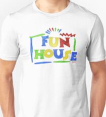 Fun House! Unisex T-Shirt