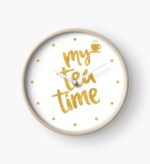 My tea time - 1 pm - Amazing Tea Time Clock Clock