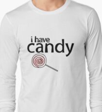 I Have Candy Long Sleeve T-Shirt