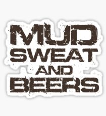 Mud Sweat and Beers Sticker