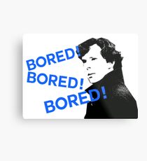 Bored! Metal Print