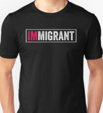 Immigrant Unisex T-Shirt