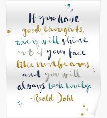 “If You Have Good Thoughts” Poster Poster