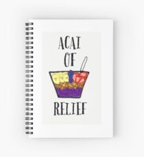 Acai Of Relief Spiral Notebook