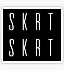 SKRT SKRT Graphic Sticker