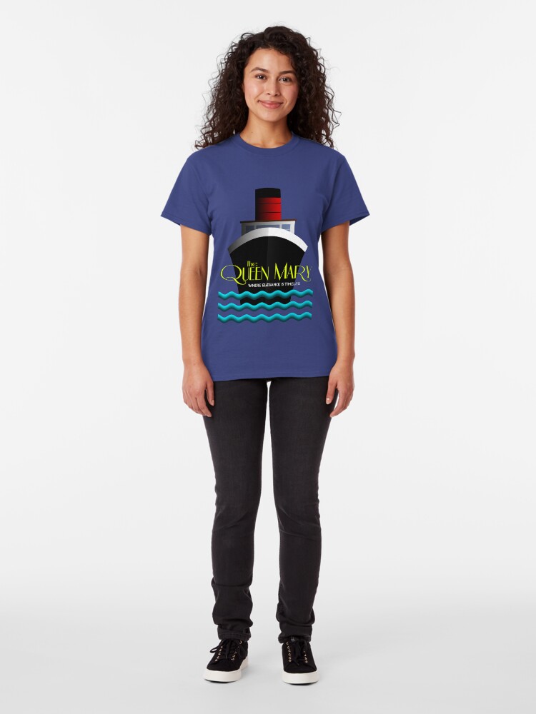 Alternate view of The Queen Mary - Where Elegance Is Timeless Classic T-Shirt