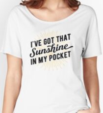 Got that Sunshine in my Pocket Women's Relaxed Fit T-Shirt