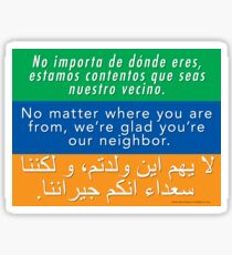 Welcome Your Neighbors: Spanish - English - Arabic Sticker