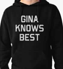 Gina Knows Best Pullover Hoodie