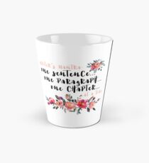 Writer's Mantra: One Sentence at a Time Tall Mug
