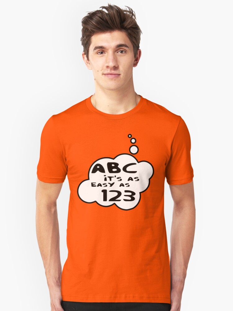 "ABC it's as easy as 123 by Bubble-Tees.com" Unisex T-Shirt by Bubble