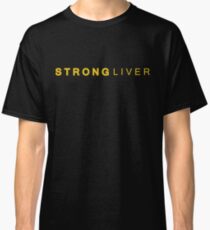 Liver strong Classic T-Shirt
