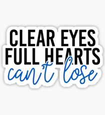 Clear Eyes, Full Hearts, Can't Lose Sticker