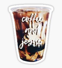 coffee and jesus Sticker