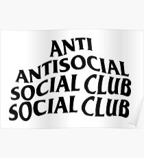 anti antisocial social club club Poster