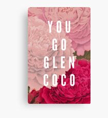 You Go Glen Coco Canvas Print