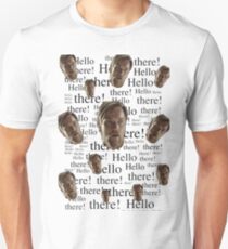 Hello There! Unisex T-Shirt