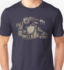 Always Mania Unisex T-Shirt