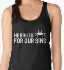 He Boiled For Our Sins Women's Tank Top