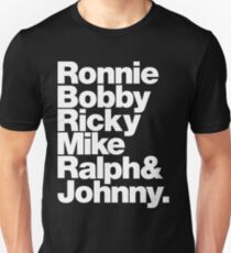 Neue Ausgabe: Ronnie, Bobby, Ricky, Mike, Ralph und Johnny Unisex T-Shirt