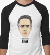 Dr. Jordan Peterson - GOOD LUCK WITH THAT Men's Baseball ¾ T-Shirt
