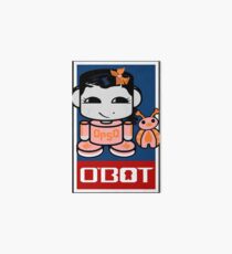 Opso Yo & Epo O'BABYBOT Toy Robot 2.0 Art Board Print