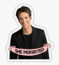 Rachel Maddow "She Persisted" Sticker