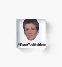 Rachel Maddow #2 Acrylic Block