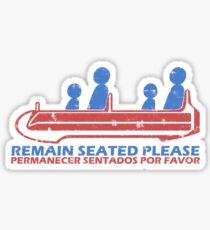 Remain Seated Please Sticker